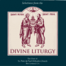Selections from the Divine Liturgy
